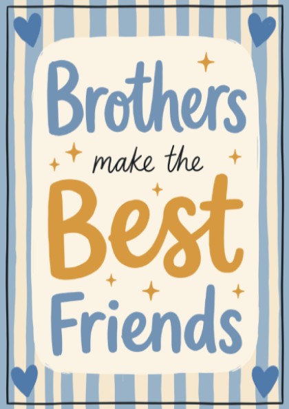Kids room poster featuring 'Brothers Make the Best Friends' in soft blues and warm tones, perfect for nursery