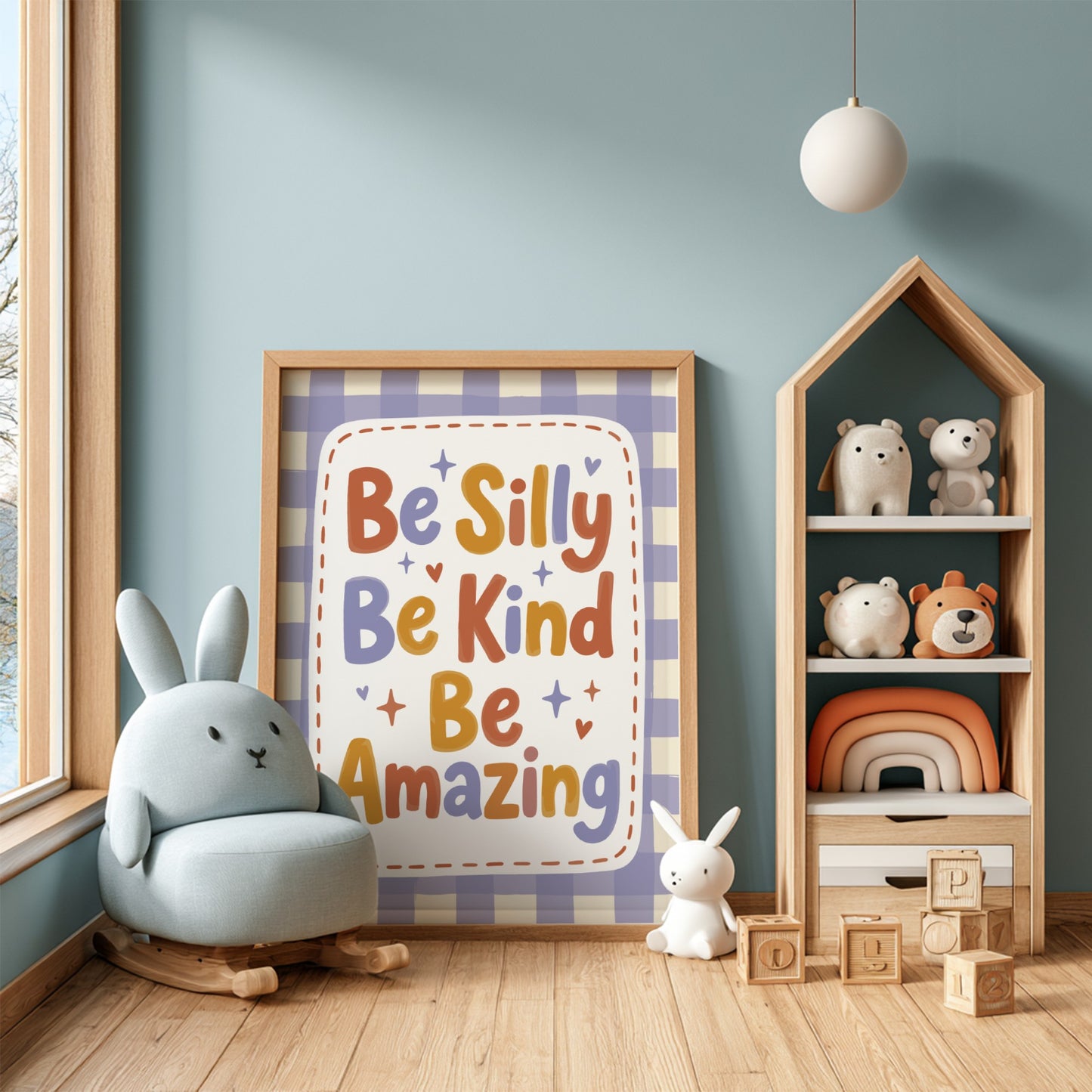 Kids room poster featuring 'Be Silly Be Kind Be Amazing' in warm colors and playful typography