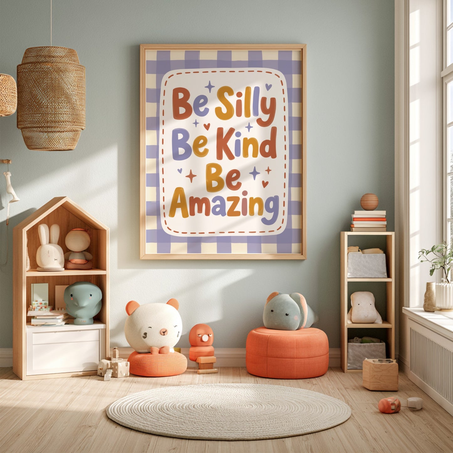 Kids room poster featuring 'Be Silly Be Kind Be Amazing' in warm colors and playful typography