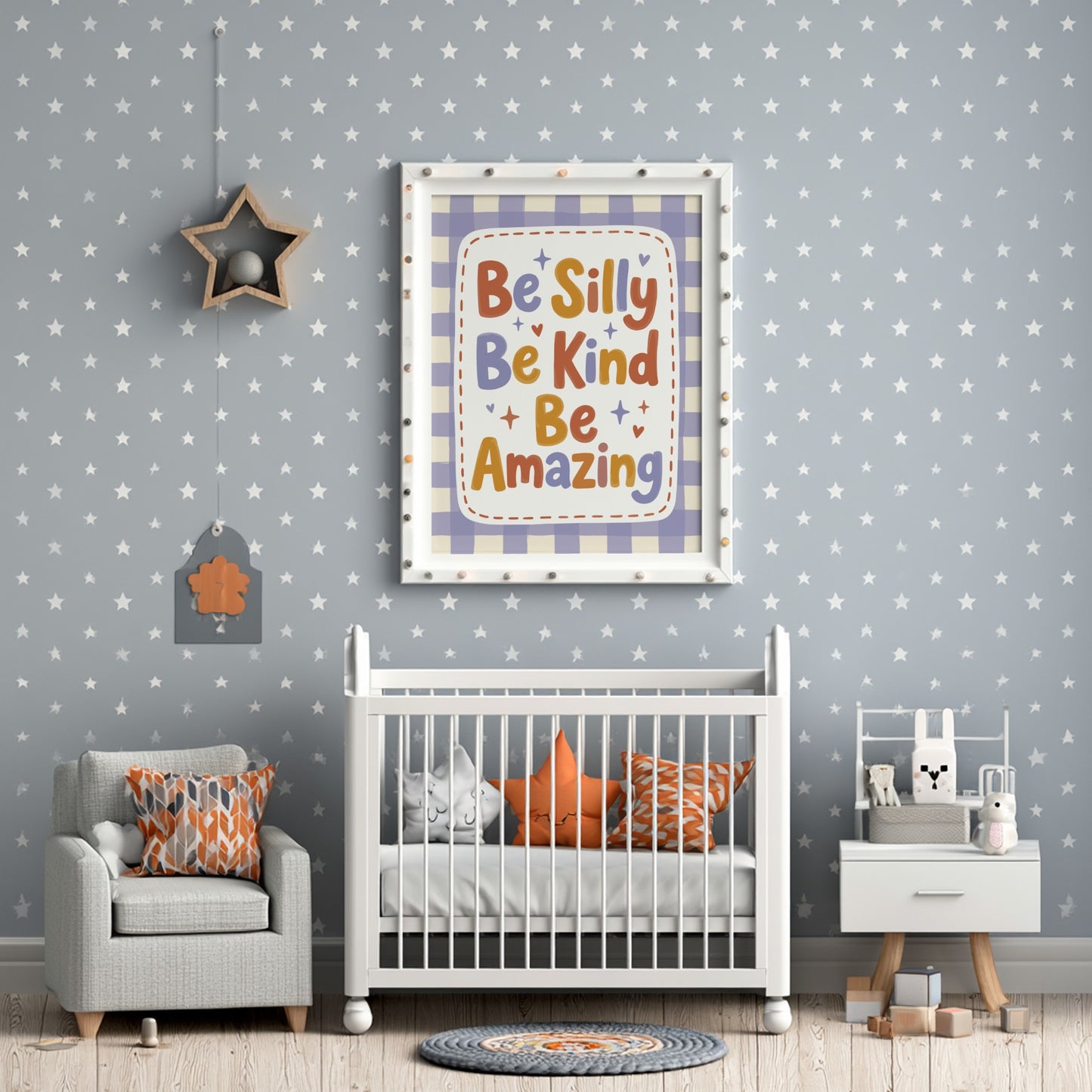 Kids room poster featuring 'Be Silly Be Kind Be Amazing' in warm colors and playful typography