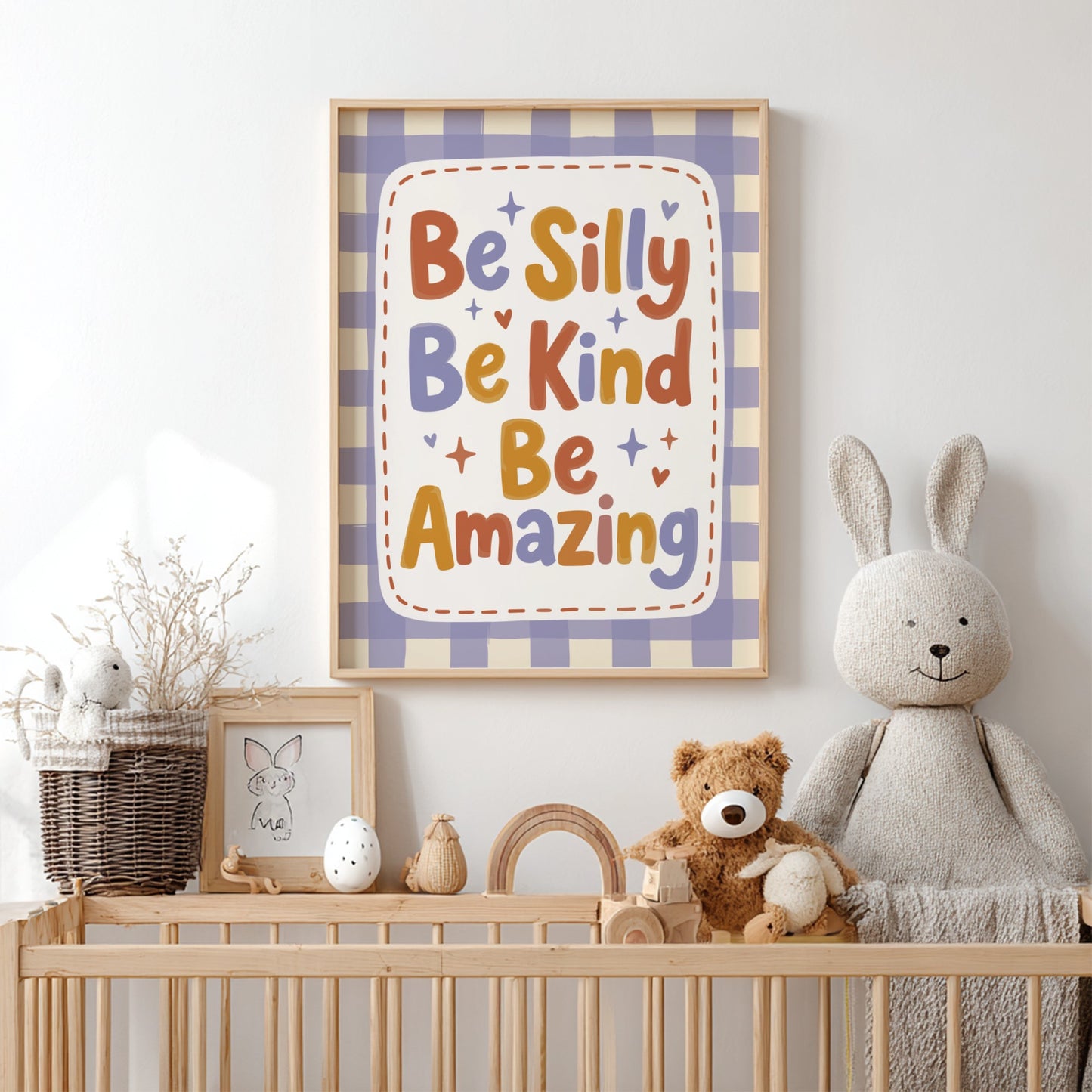 Kids room poster featuring 'Be Silly Be Kind Be Amazing' in warm colors and playful typography
