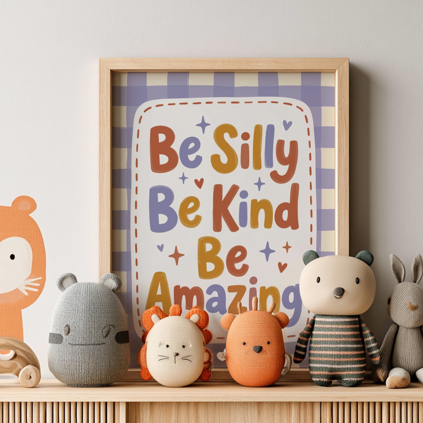 Kids room poster featuring 'Be Silly Be Kind Be Amazing' in warm colors and playful typography