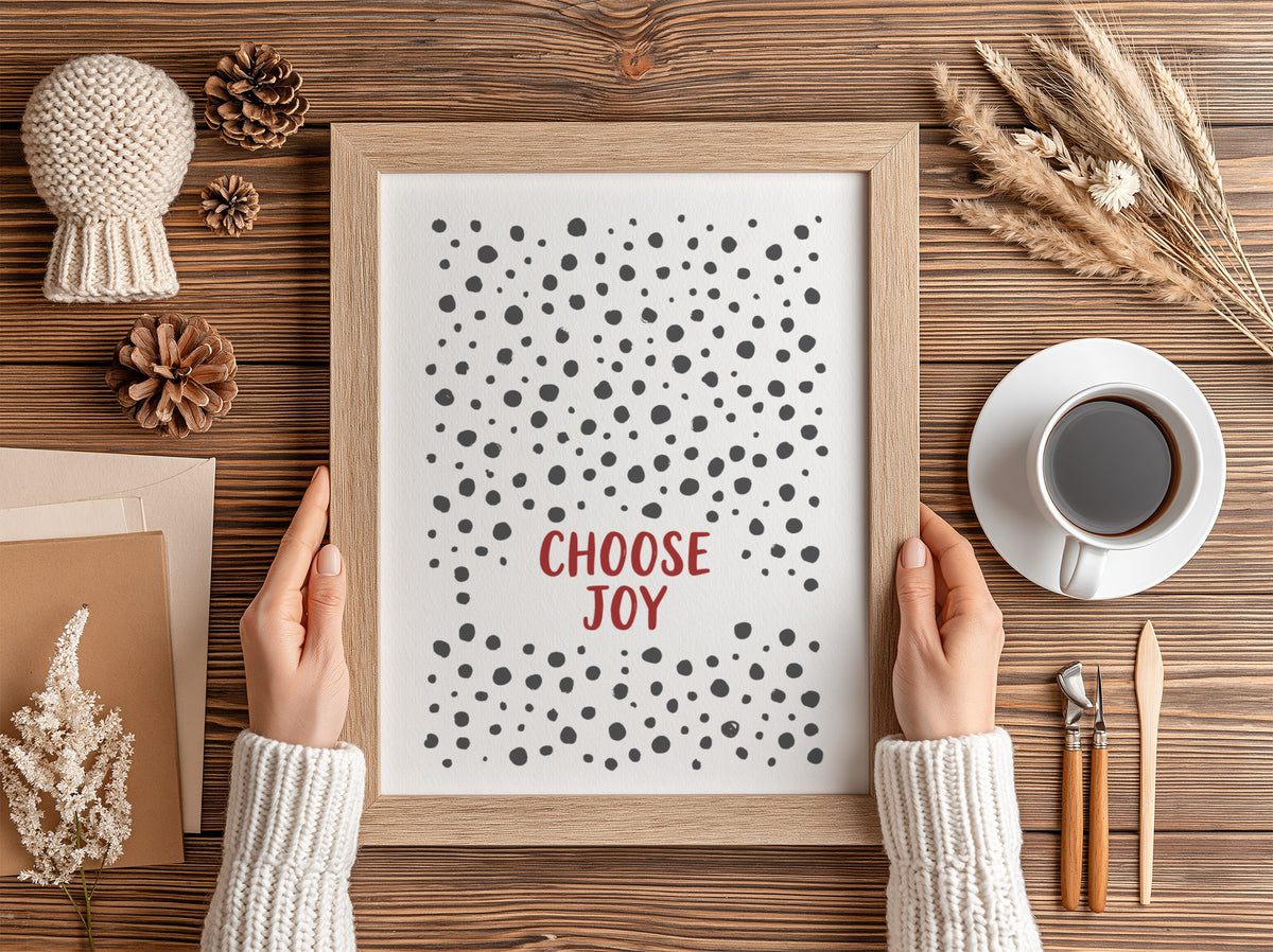 Motivational poster with Choose Joy text in red surrounded by grey polka dots