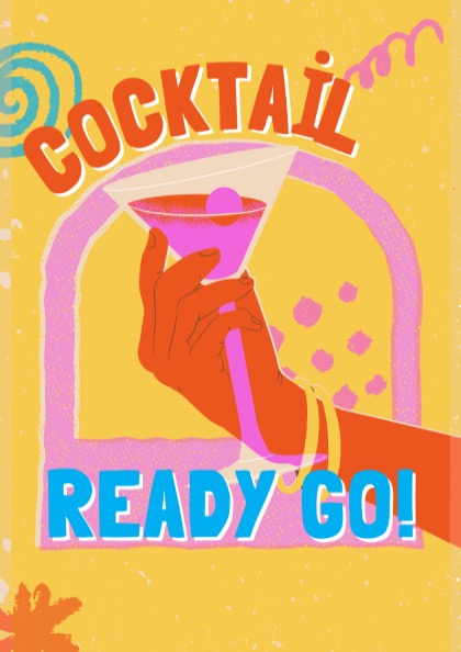 Cocktail Ready Go Poster - Fun Party Drink Wall Art Print