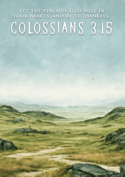 Poster featuring a serene green pastoral landscape with Colossians 3:15 text in white.