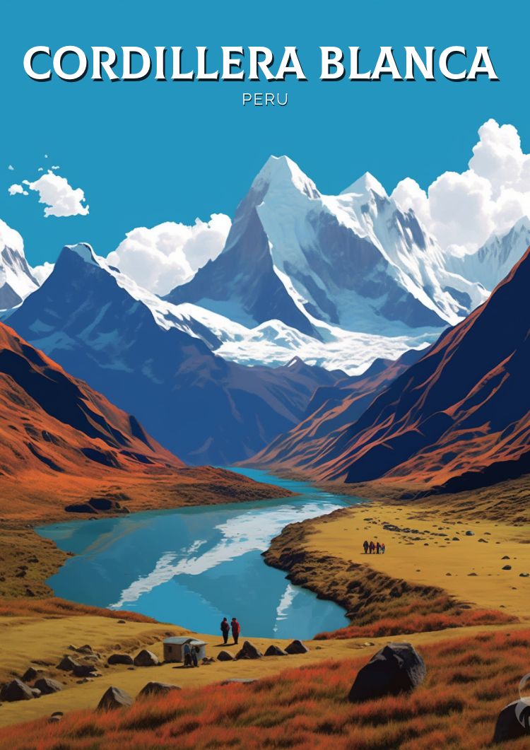 South America CORDILLERA BLANCA PRINT - TRAVEL ART