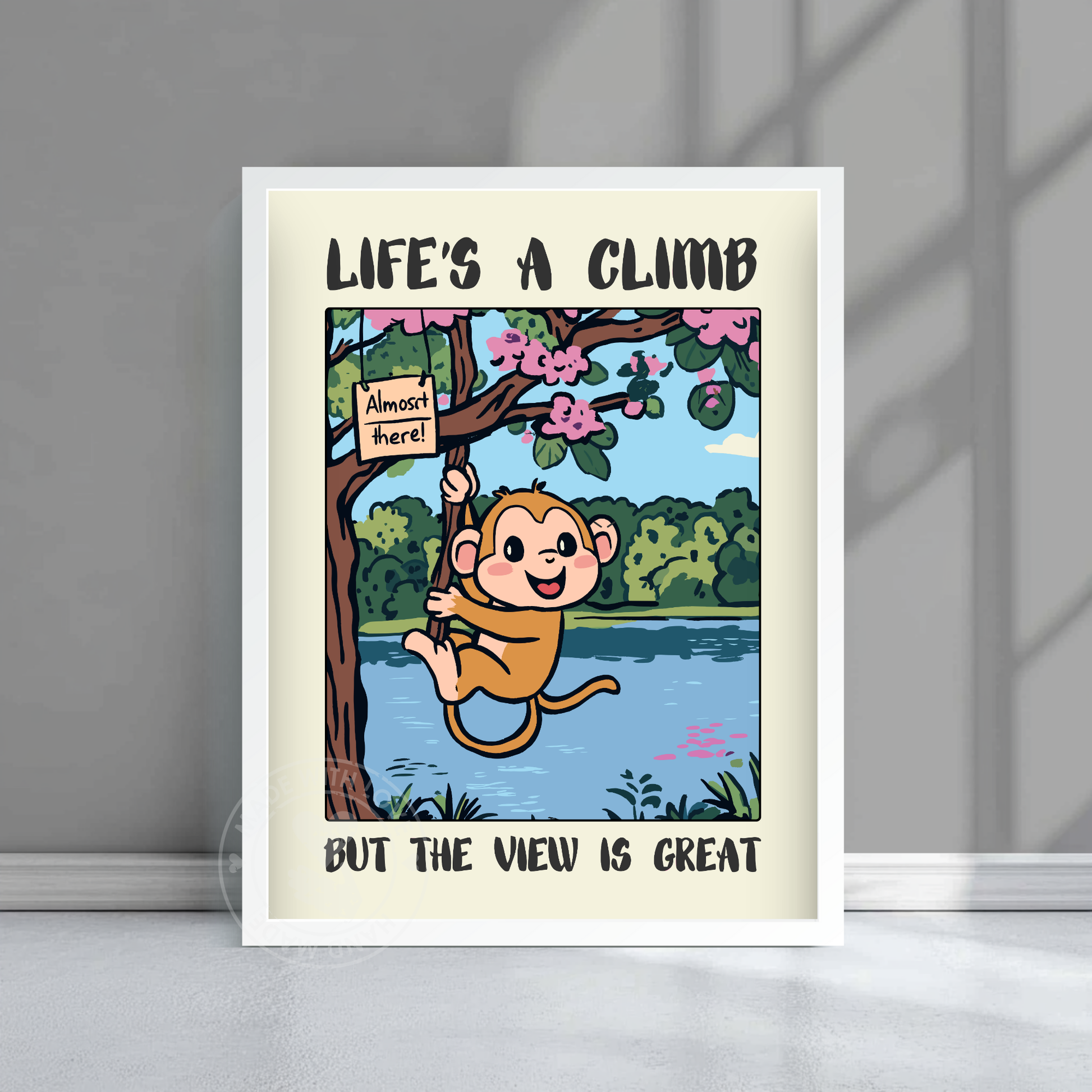 Life’s a Climb but the View is Great – Funny Monkey Poster, Motivational Animal Wall Art