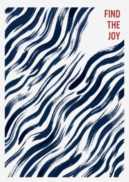 Motivational poster featuring navy blue abstract wavy brushstrokes and Find The Joy text.