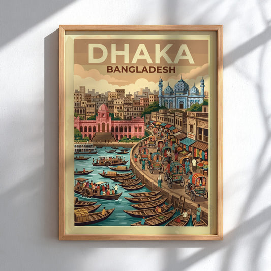 Travel poster of Dhaka Bangladesh showing a busy riverfront with traditional boats, rickshaws, and mosques.