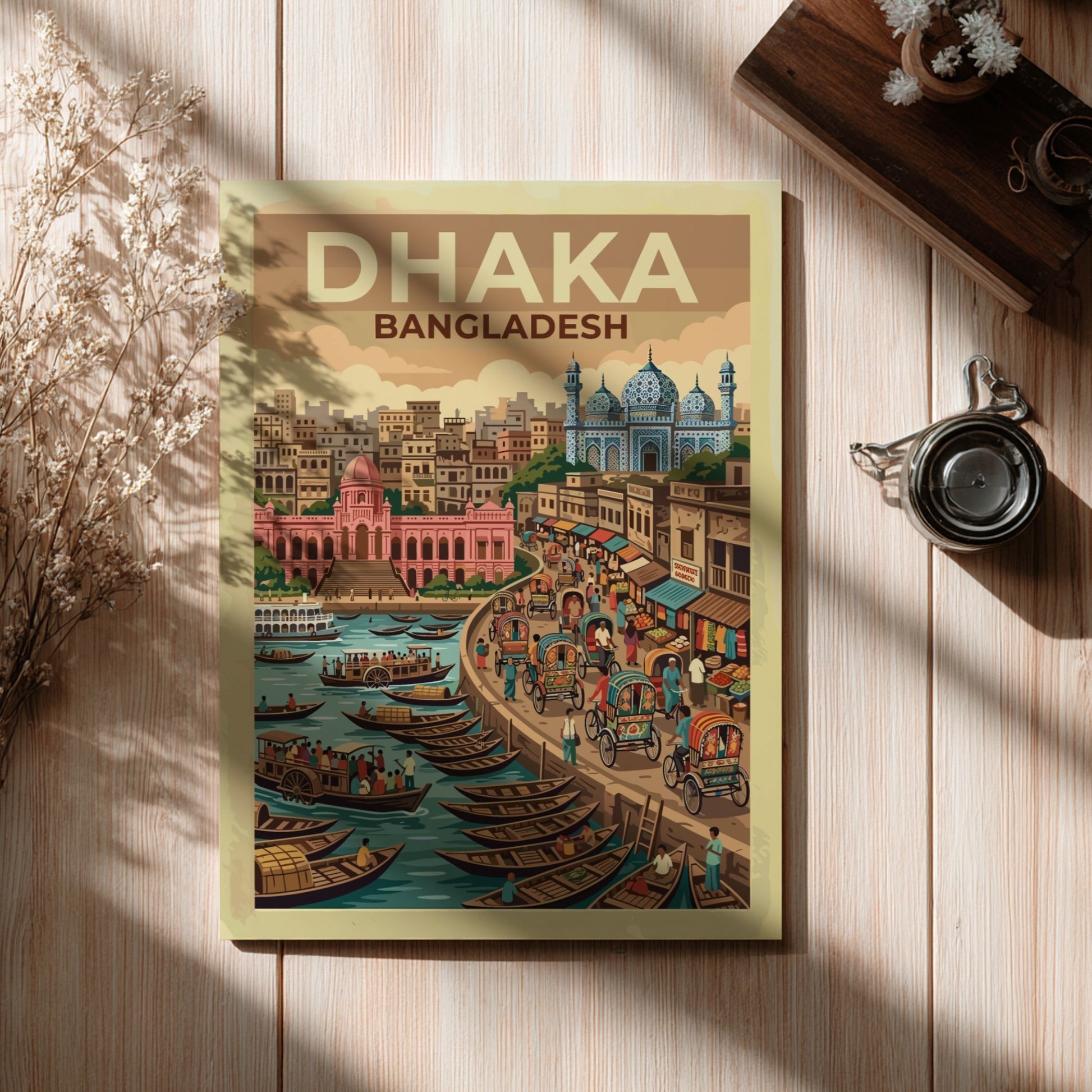 Travel poster of Dhaka Bangladesh showing a busy riverfront with traditional boats, rickshaws, and mosques.