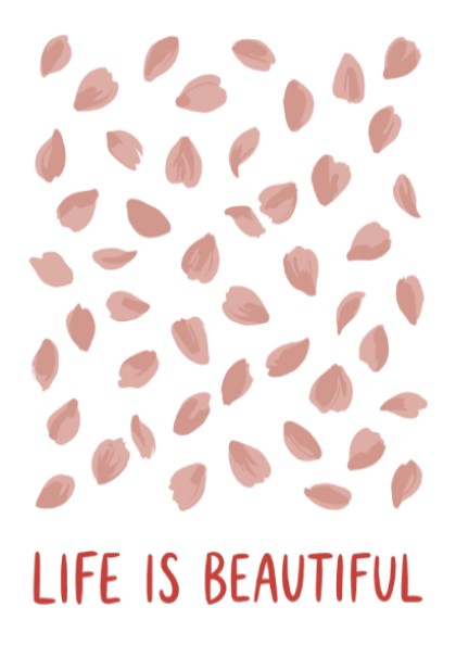 Motivational poster with pink cherry blossom petals and the text Life Is Beautiful.
