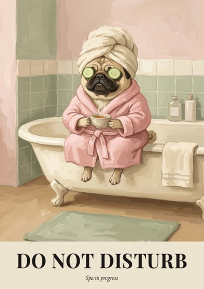 Poster featuring a pug wearing a towel and robe with cucumber slices on eyes.