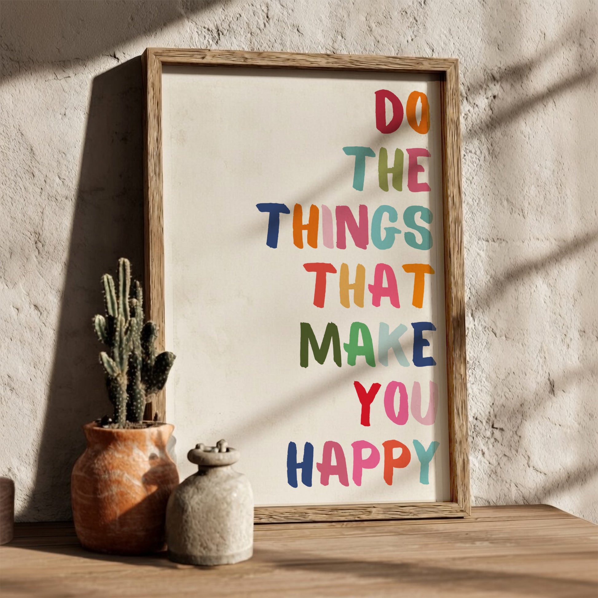 Do The Things That Make You Happy - Modern Minimalist Motivational Wall Art