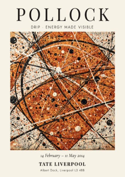 Wall art poster featuring Jackson Pollock Drip Energy Made Visible exhibition with abstract lines