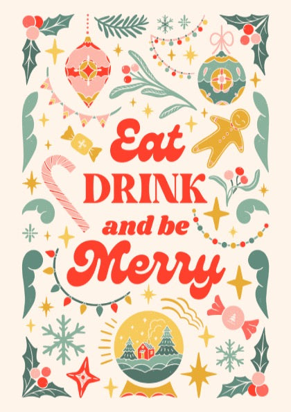 Eat Drink and Be Merry Poster - Festive Holiday Wall Art Print