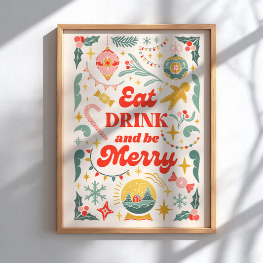 Eat Drink and Be Merry Poster - Festive Holiday Wall Art Print
