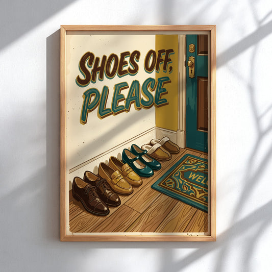 Poster featuring Shoes Off Please text above a row of loafers and slippers