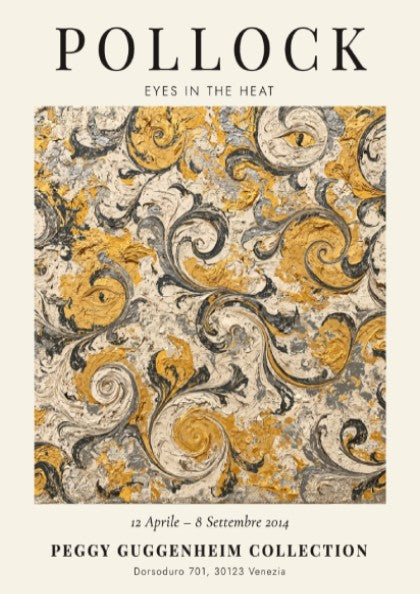 Wall art poster featuring Jackson Pollock Eyes in the Heat with swirling gold patterns.