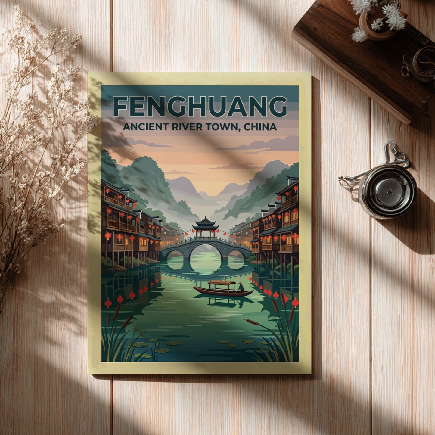 Travel poster of Fenghuang Ancient River Town with traditional stilt houses and bridge.
