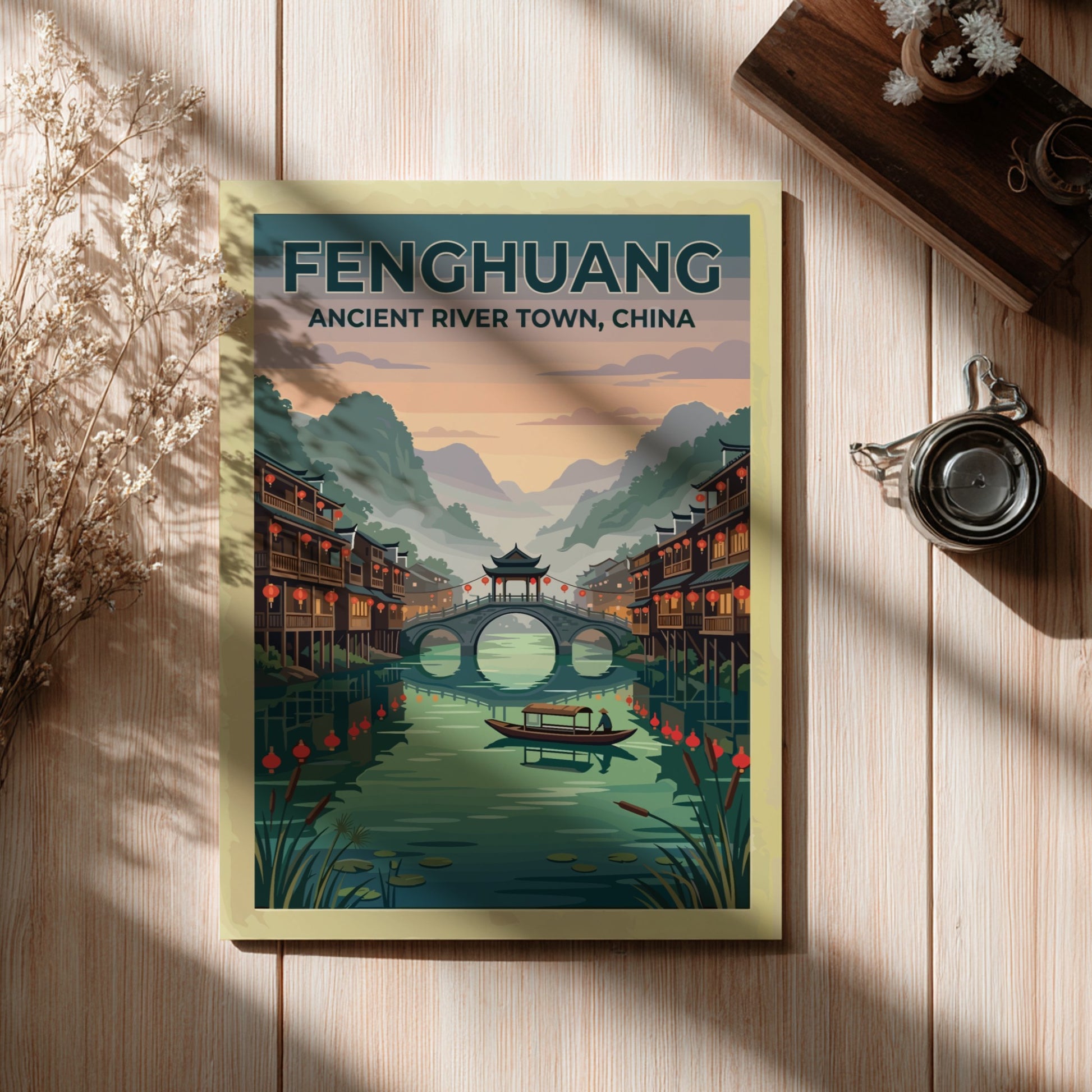 Travel poster of Fenghuang Ancient River Town with traditional stilt houses and bridge.