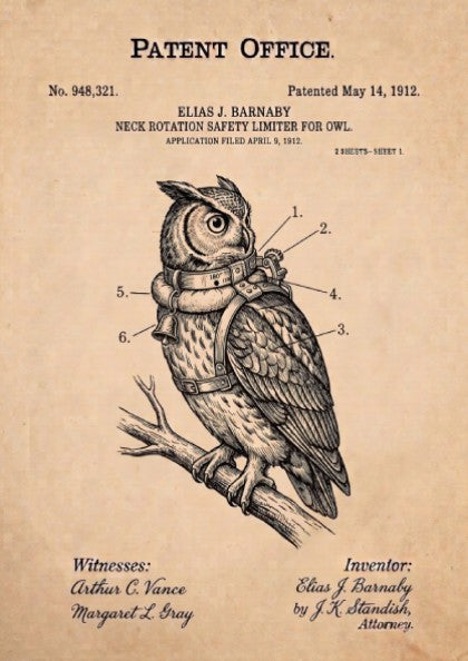 Funny patent poster of an owl wearing a mechanical neck rotation safety limiter harness