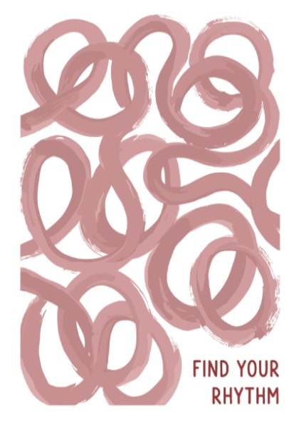 Motivational poster featuring flowing dusty rose loops and the text Find Your Rhythm