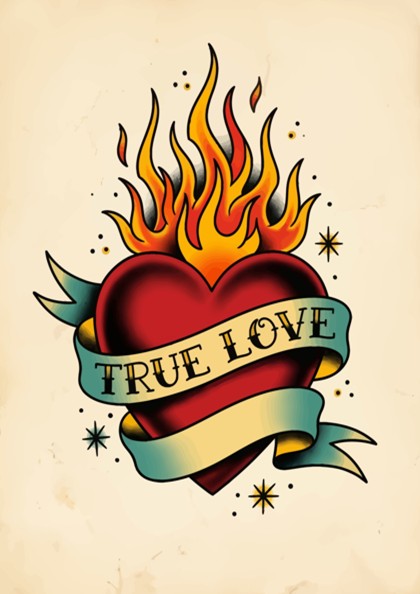 Poster featuring a traditional tattoo style heart with flames and a true love banner