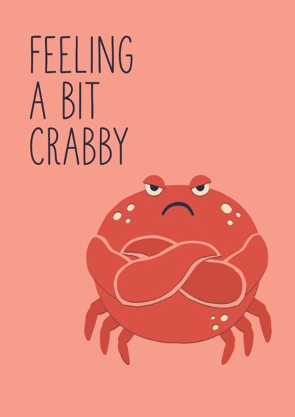 Poster featuring a grumpy red crab with crossed arms and the text Feeling a Bit Crabby.