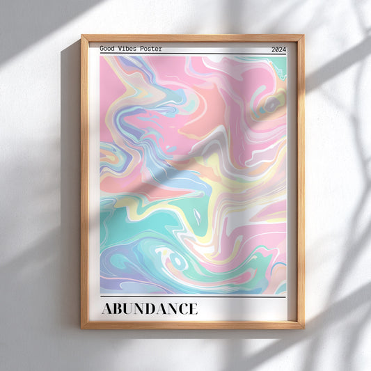 Good Vibes: Abundance - Modern Minimalist Abstract Art Print