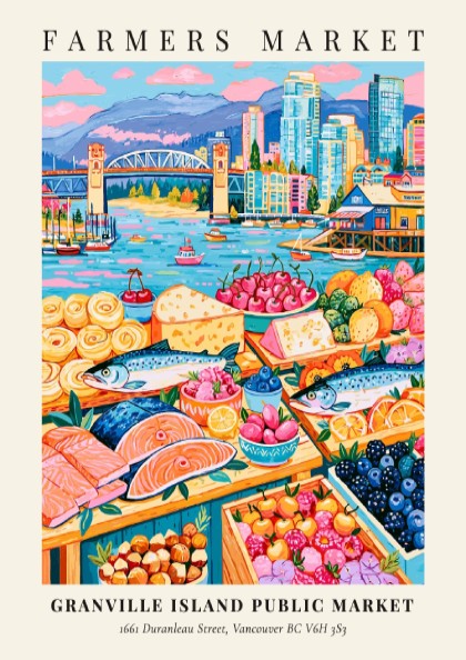 Farmers market poster featuring colorful produce and seafood with Vancouver skyline in the background