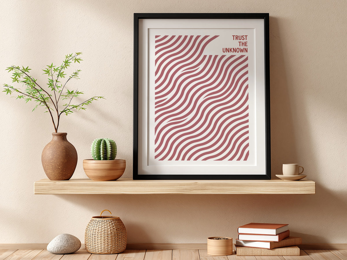 Motivational poster featuring wavy terracotta lines with the text Trust The Unknown above.