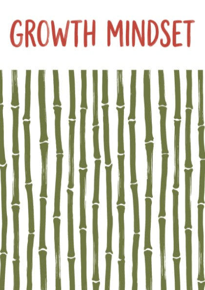 Motivational poster showing growth mindset text above a pattern of green bamboo stalks.