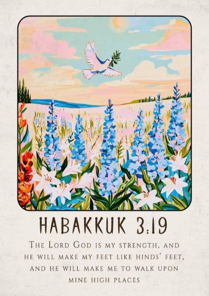Habakkuk 3:19 poster featuring wildflowers and a dove, inspirational Christianity art