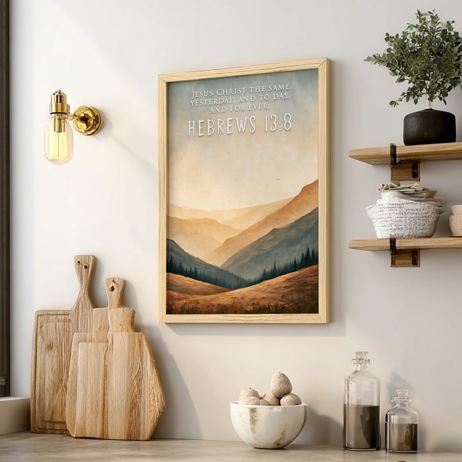 Poster featuring golden mountain silhouettes and the quote Jesus Christ the same yesterday.