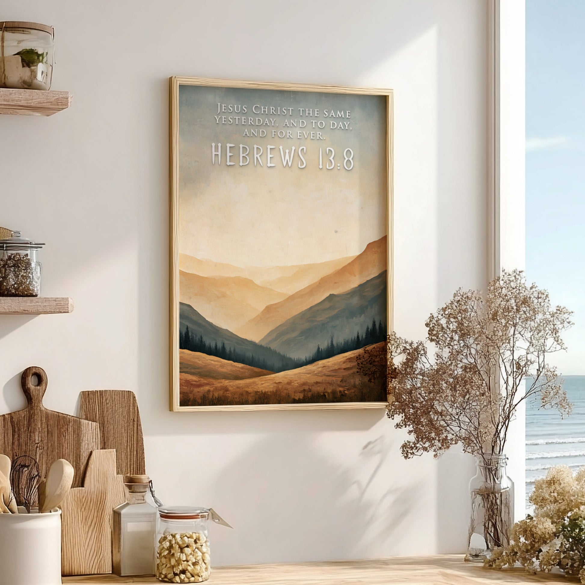 Poster featuring golden mountain silhouettes and the quote Jesus Christ the same yesterday.