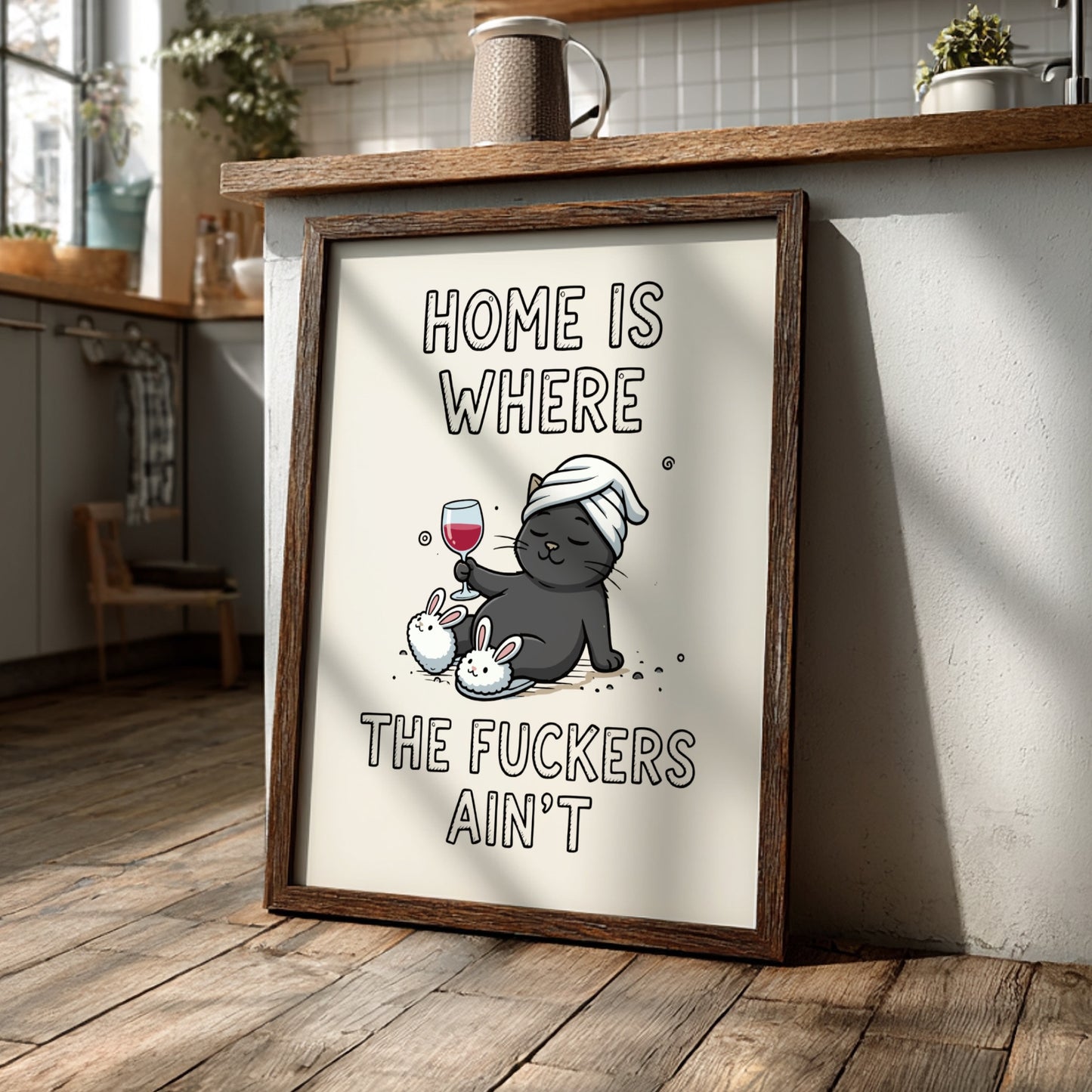 Home Is Where the Fuckers Ain’t - Bold Minimalist Sanctuary Wall Art