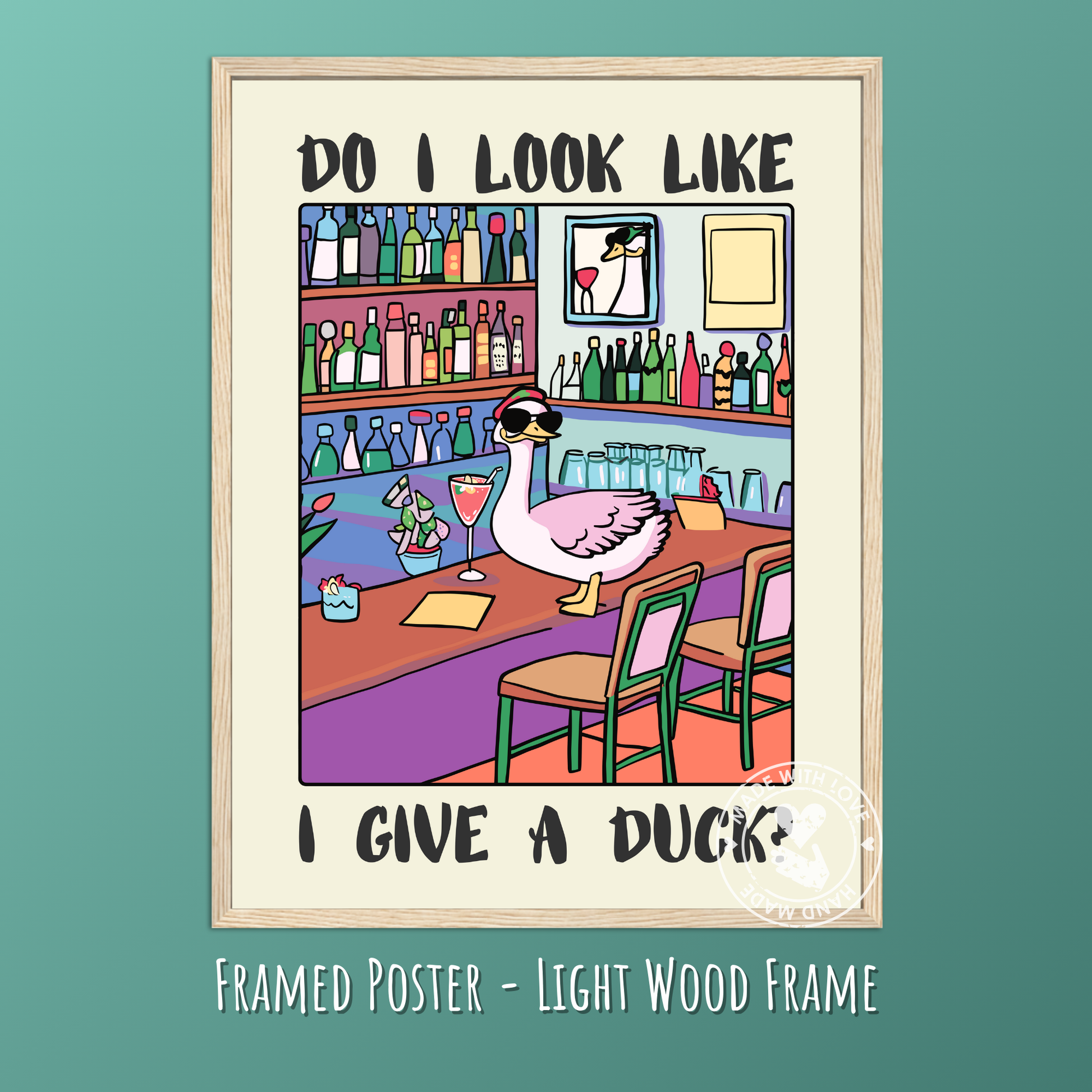 Funny Duck Bar Poster – “Do I Look Like I Give a Duck?” – Quirky Animal Wall Art, Vintage Bar Decor, Framed Art, Light Wood Frame