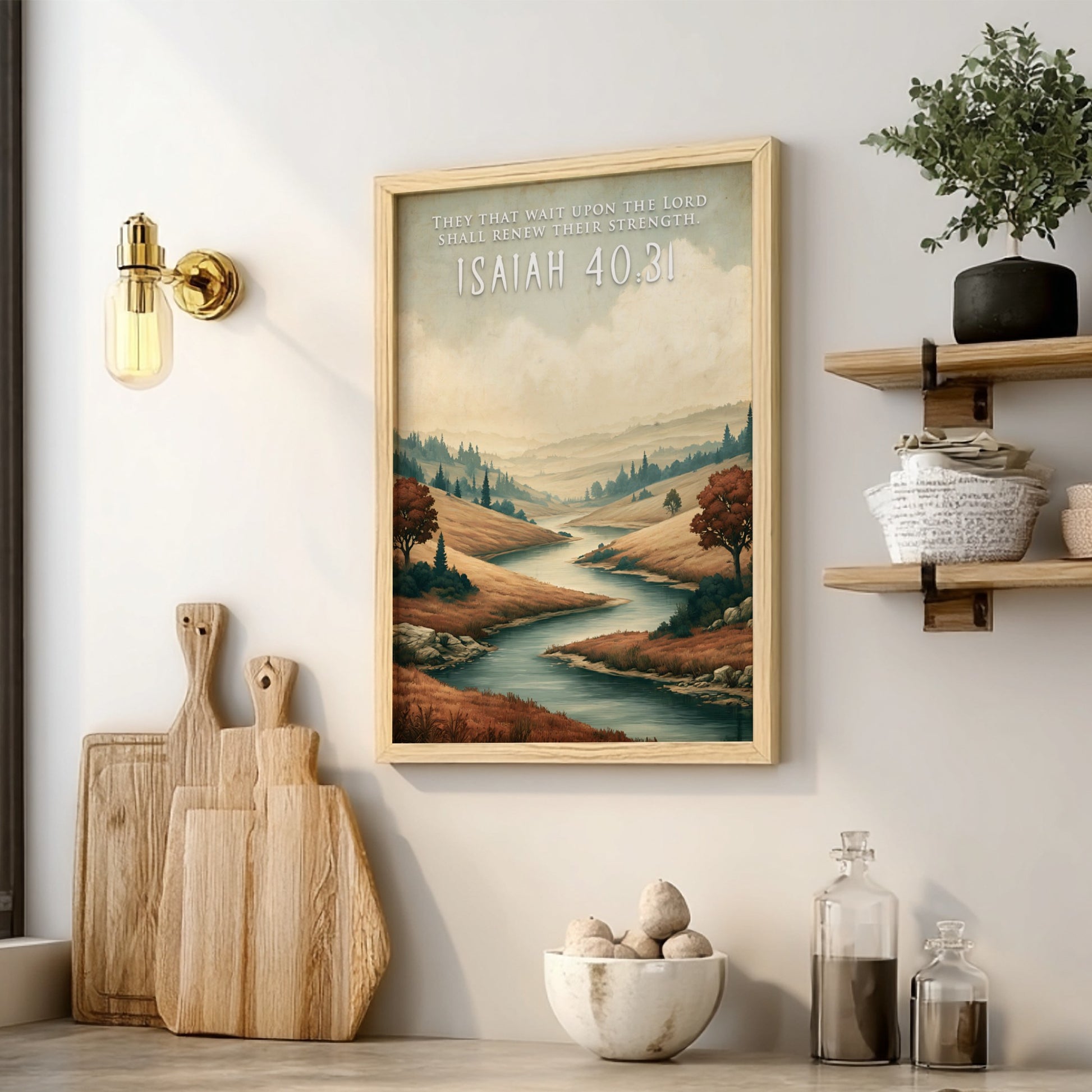 Poster featuring a winding river through golden hills with the text Isaiah 40:31 inscribed.