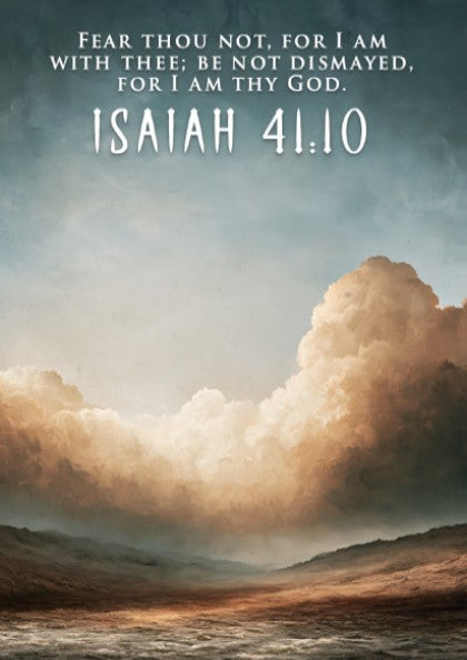 Poster featuring Isaiah 41:10 text over a serene desert landscape with cloudy skies.