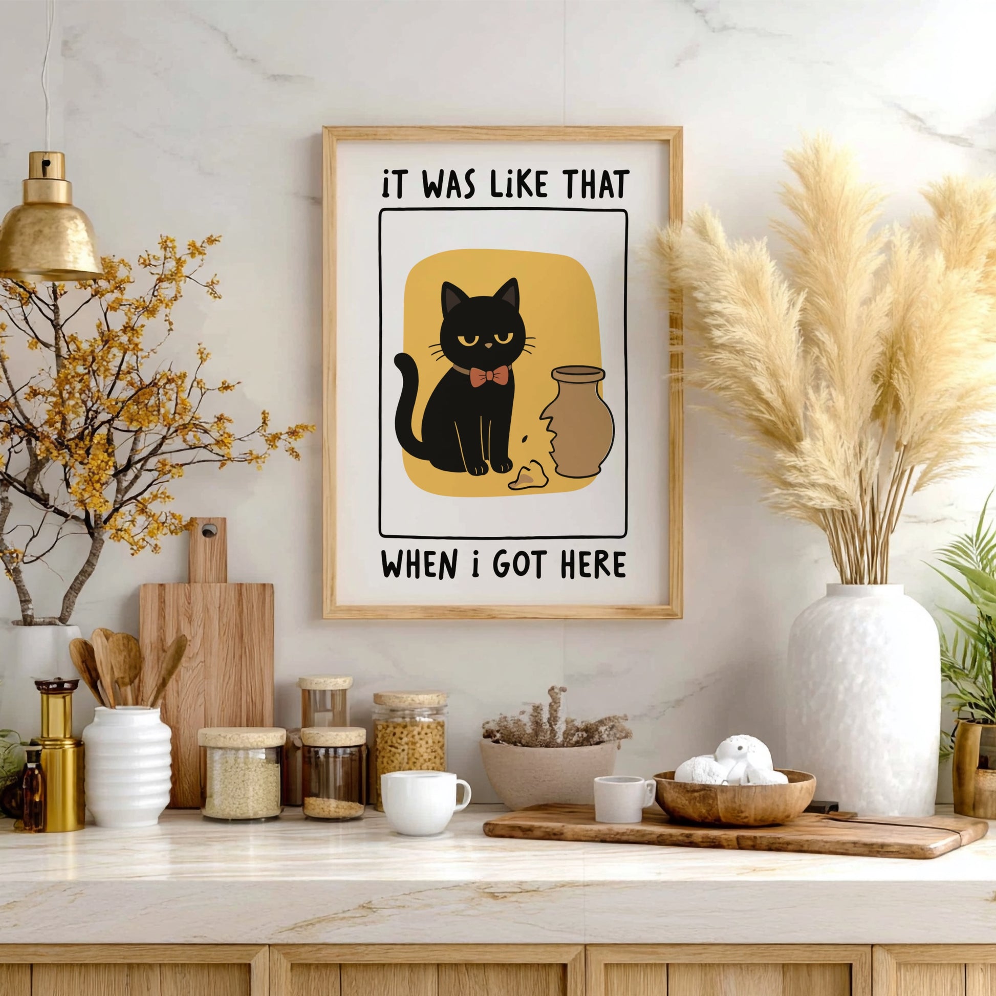 It Was Like That When I Got Here Poster - Funny Black Cat Wall Art Print