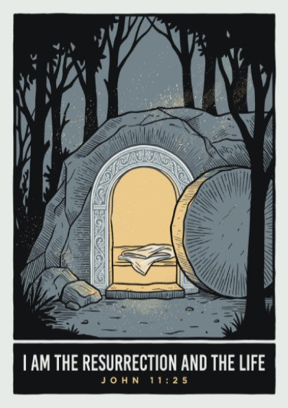Poster featuring an empty tomb with glowing light and the text I Am The Resurrection