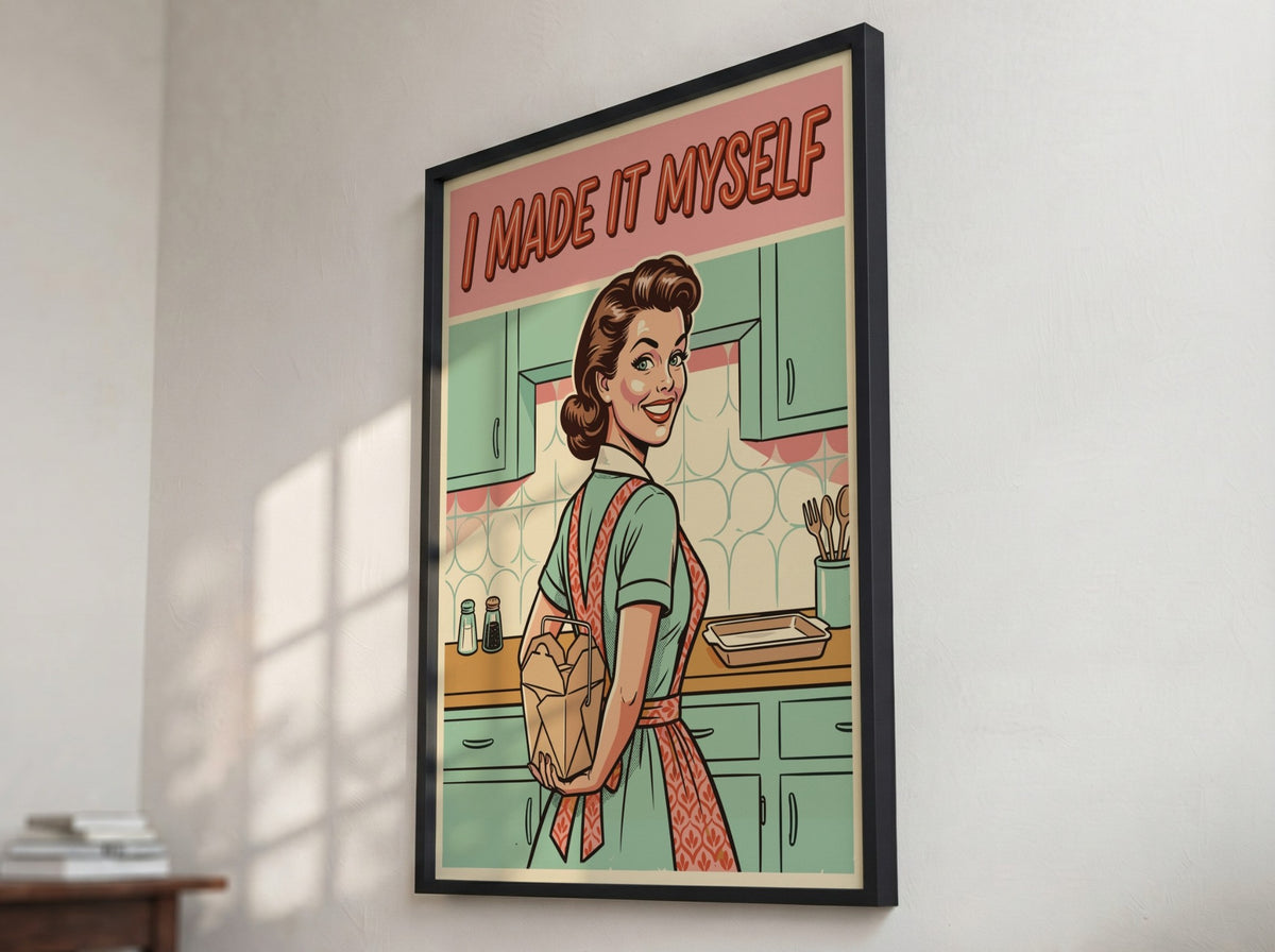 Poster featuring a retro woman holding takeout with the caption I Made It Myself