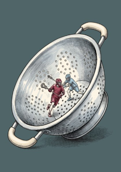 Poster featuring two lacrosse players competing inside a large silver kitchen colander illustration