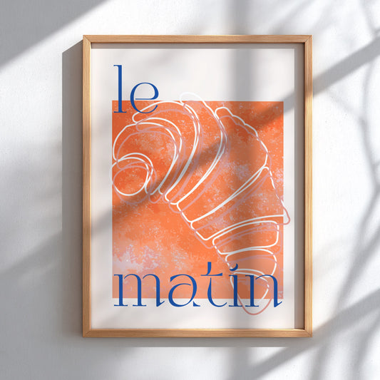 Le Matin Croissant Poster - French Breakfast Vibes Wall Art Print
