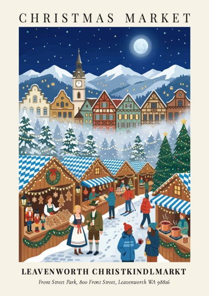 Poster of a festive Leavenworth Christkindlmarkt scene with timber buildings, snow-covered mountains, and