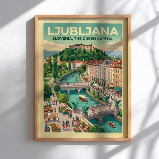 Travel poster of Ljubljana Slovenia showing the river, Dragon Bridge, and castle hill.