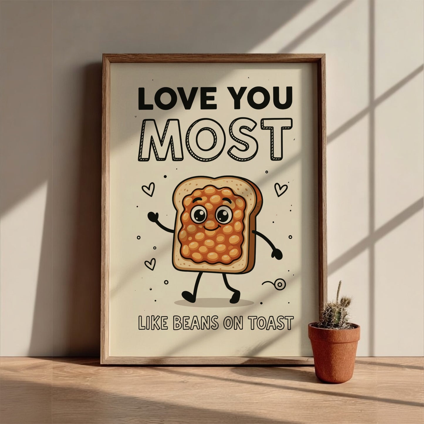 Love You Most, Like Beans on Toast - Minimalist Whimsical Quote Wall Art