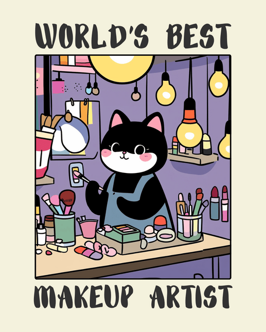 World's Best Makeup Artist Poster - Funny Gift Ideas for Makeup Artists