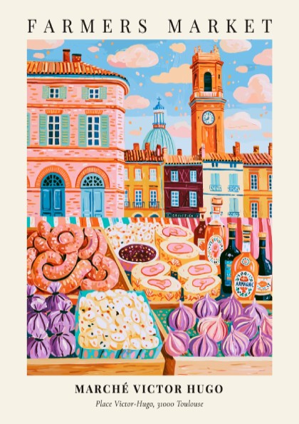 Farmers market poster featuring Marché Victor Hugo in Toulouse with colorful produce and pastries