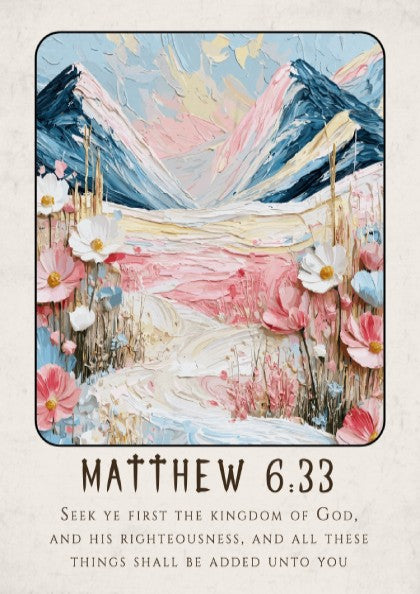 Matthew 6:33 poster featuring mountains and flowers in soft pastel colors, perfect for Christian wall art.